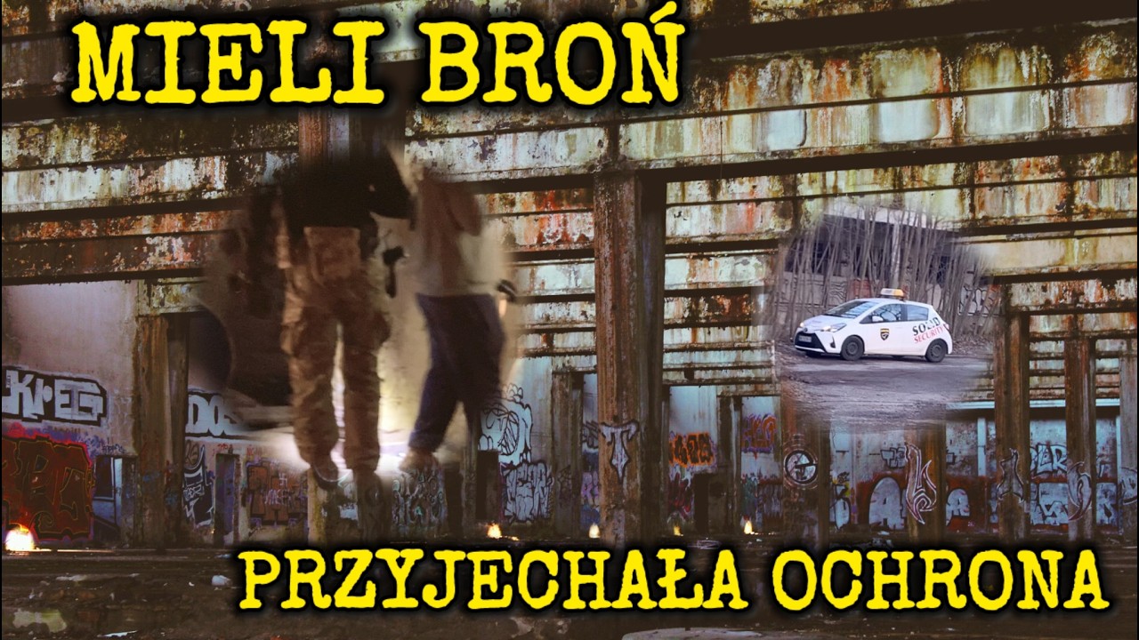 UZBROJENI LUDZIE I UCIECZKA PRZED OCHRONĄ W OPUSZCZONEJ FABRYCE + nocna ucieczka przed bezdomnym