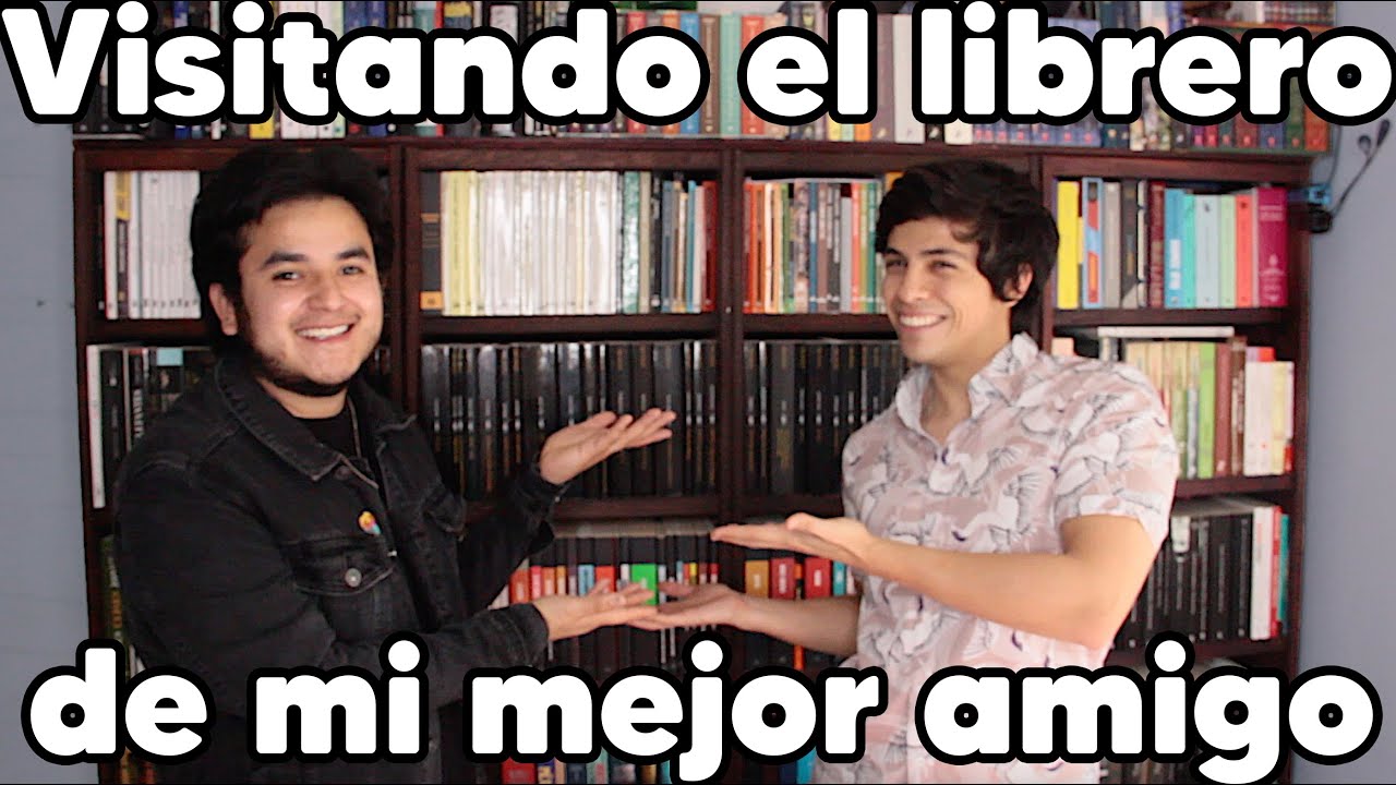 Visitando la biblioteca de mi mejor amigo