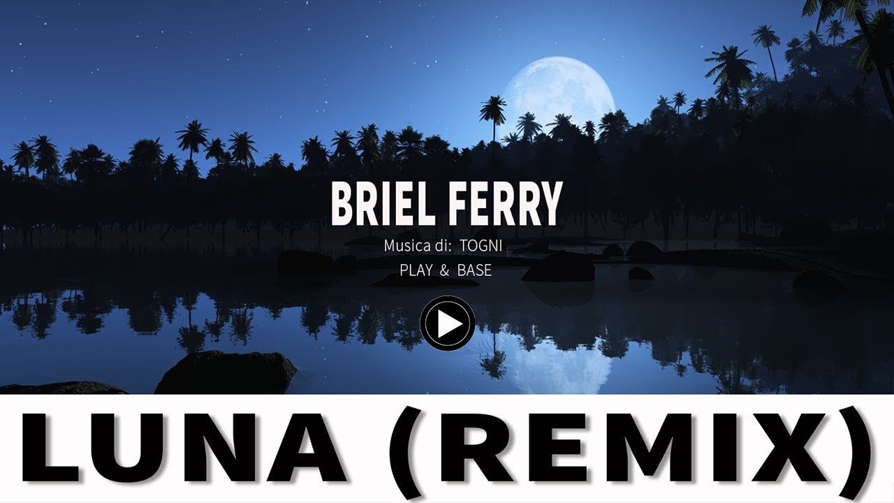 LUNA (REMIX) by Briel Ferry