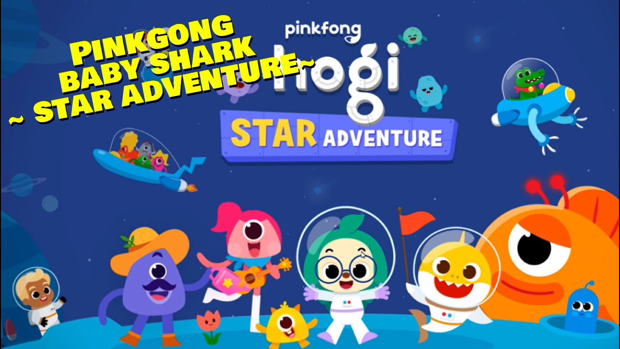 Pinkfong Baby Shark - Star Adventure | Let's Play | Free Offline Game