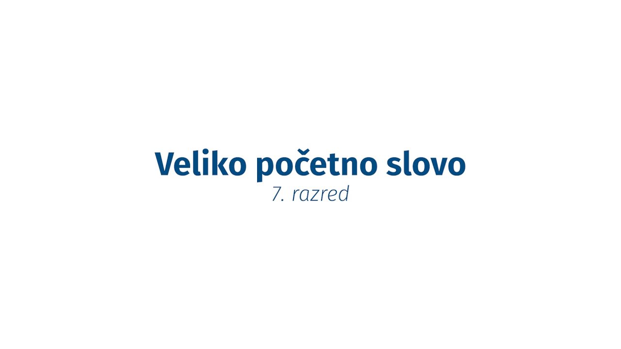 Instrukcije iz jezika - 7. razred - Veliko početno slovo 7. razred