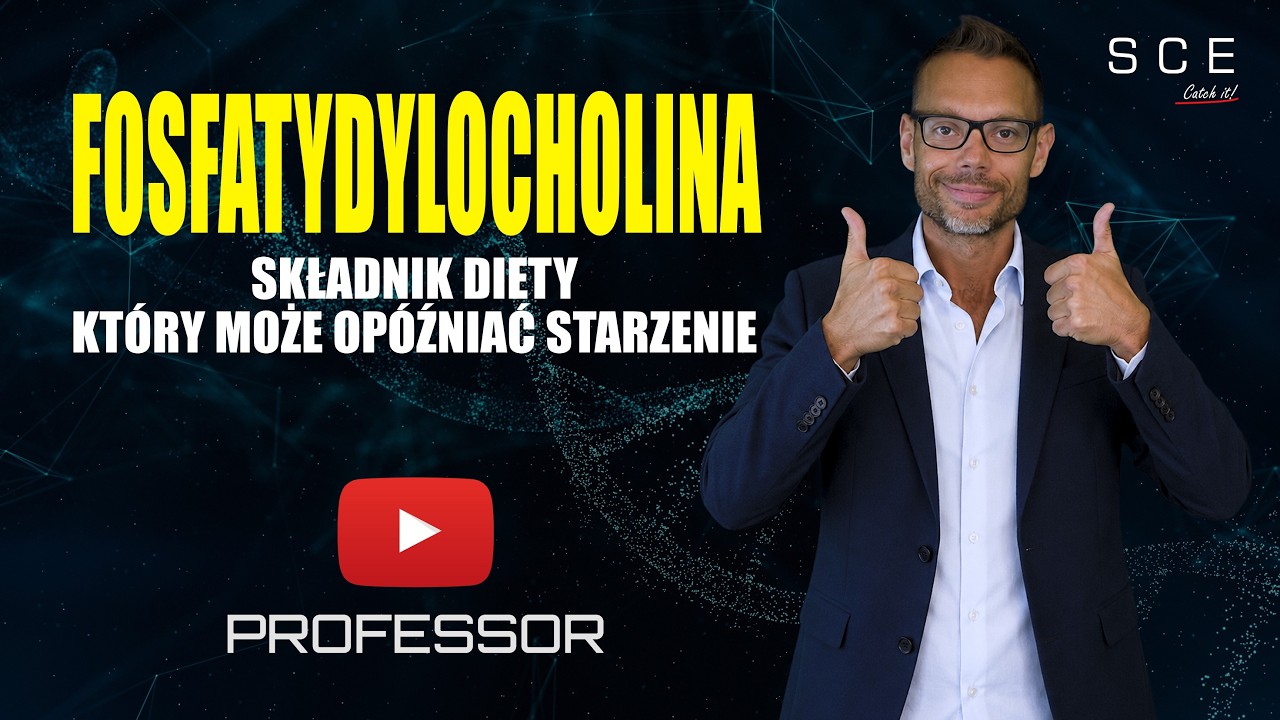 Fosfatydylocholina: składnik diety, kt&oacute;ry może op&oacute;źniać starzenie | Professor odc. 175