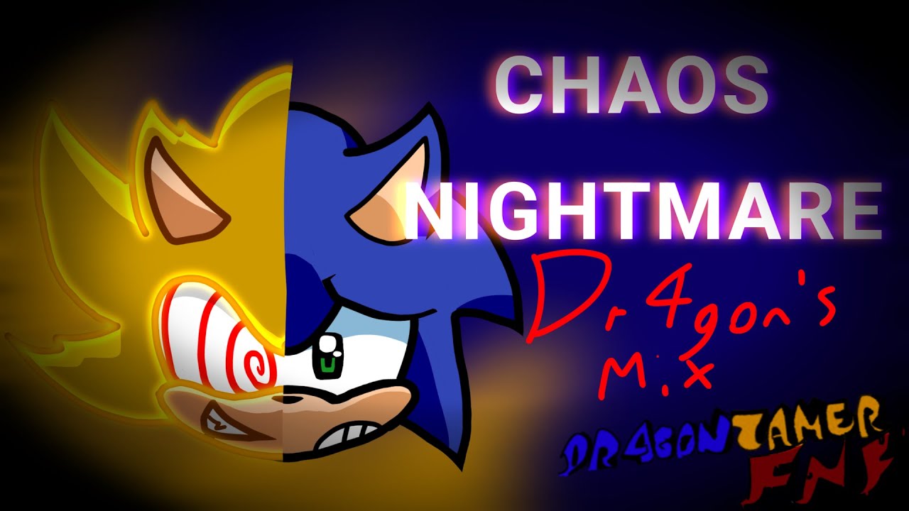 CHAOS NIGHTMARE | Phantasm (Dr4gon's Mix)