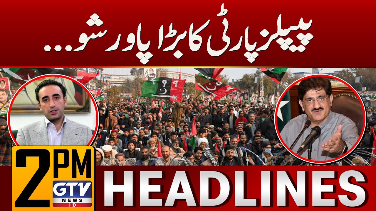 PPP Jalsa In Karachi | 2 PM News Headlines | 58th Foundation Day | GTV News