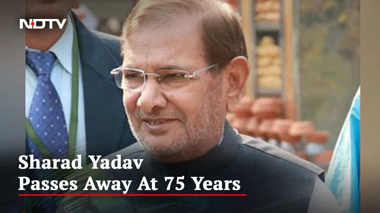 Former Union Minister Sharad Yadav Dies At 75