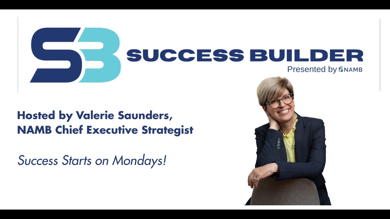NAMB's Weekly Success Builder - 2.9.26