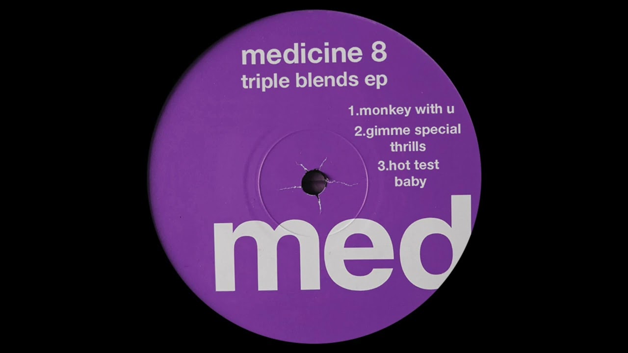 Medicine 8 - Gimme Special Thrills