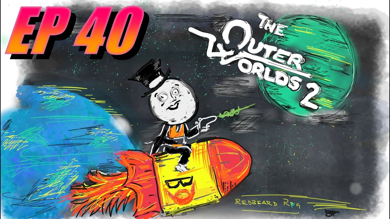 The Order's Trust - The Outer Worlds 2 - EP 40