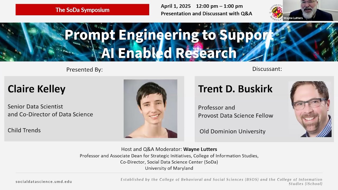 SoDa Symposium: Prompt Engineering to Support AI Enabled Research - Apr 1, 2025 | UMD INFO College
