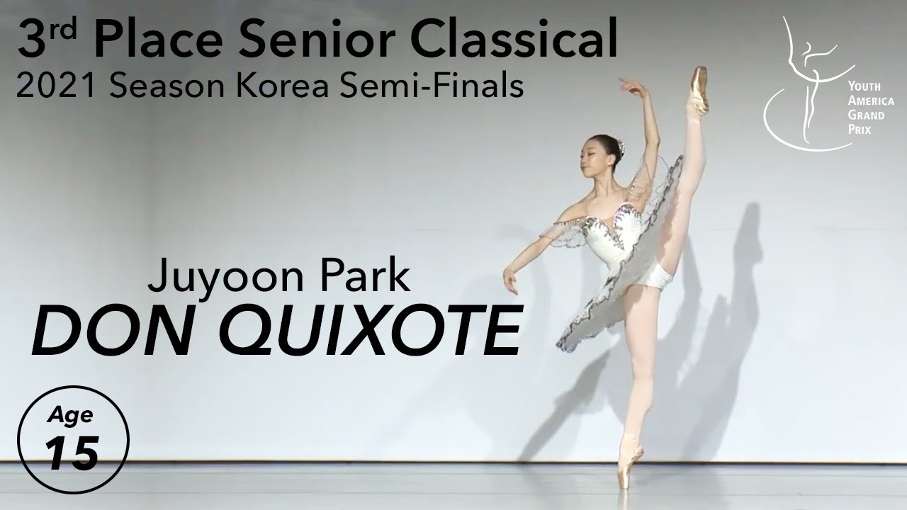 3rd Place - Juyoon Park - Age 15 - Queen of the Dryads, Don Quixote - YAGP 2021 Korea Semi-Finals
