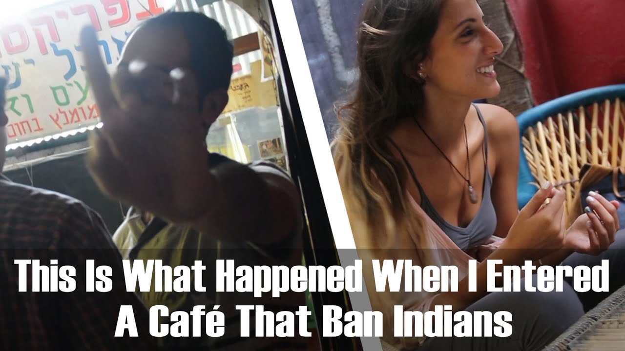 This Is What Happened When I Entered A Caf&eacute; That Ban Indians