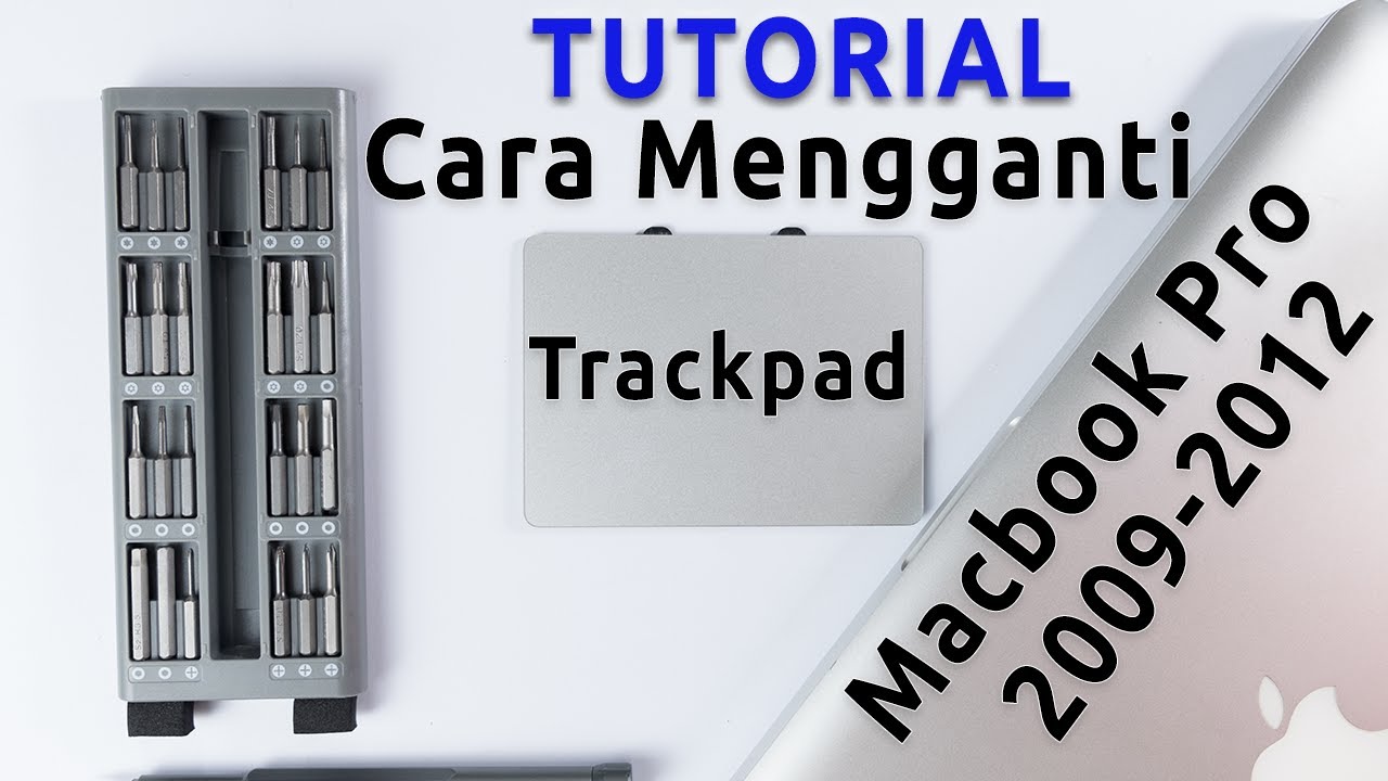 Cara Memperbaiki Trackpad MacBook Pro 2009 - 2012  yang rusak (Tidak mau klik, tidak responsif)