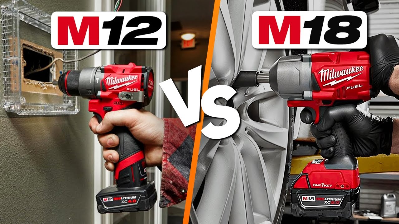 Is Milwaukee M12 Better Than Milwaukee M18? | Milwaukee M12 vs Milwaukee M18