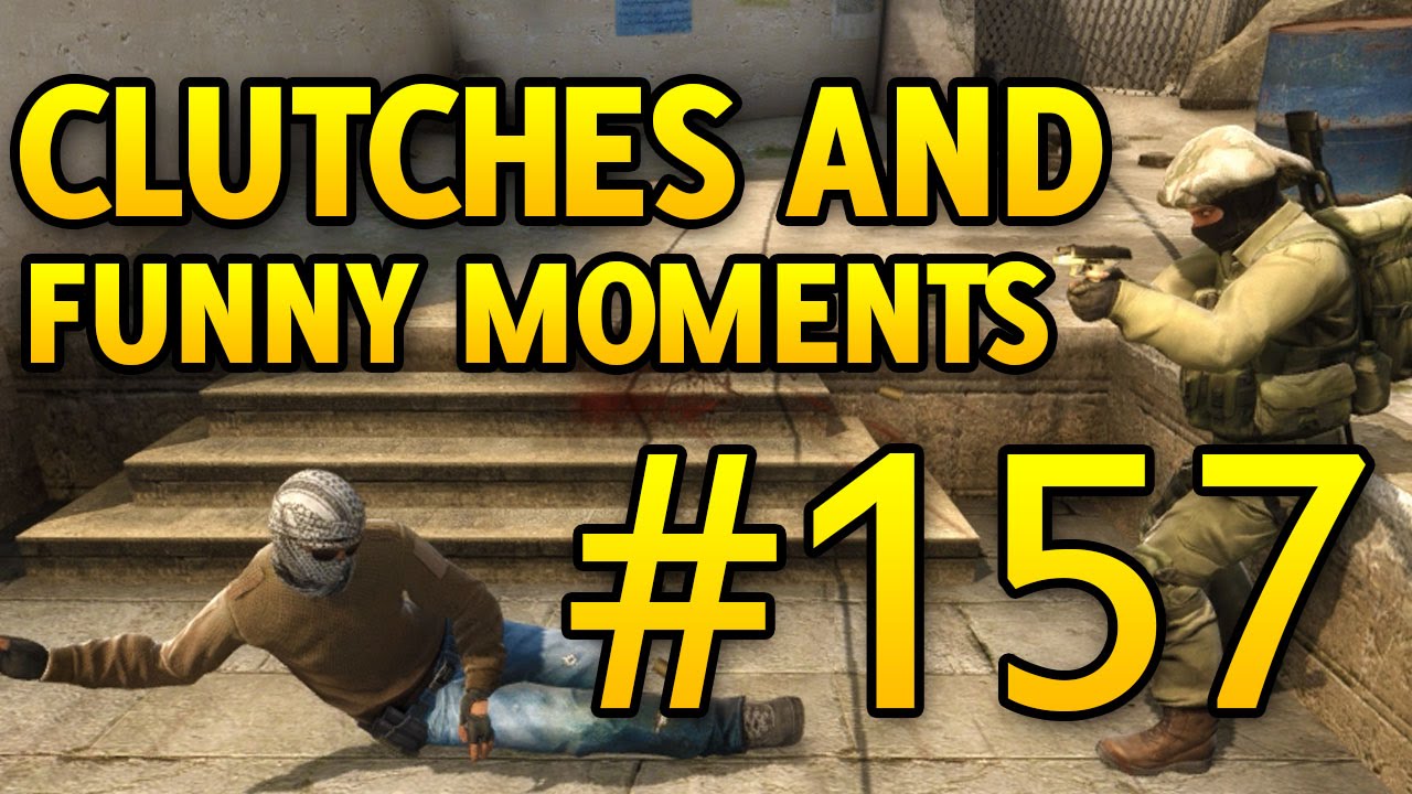 CSGO Funny Moments and Clutches #157 - CS GO