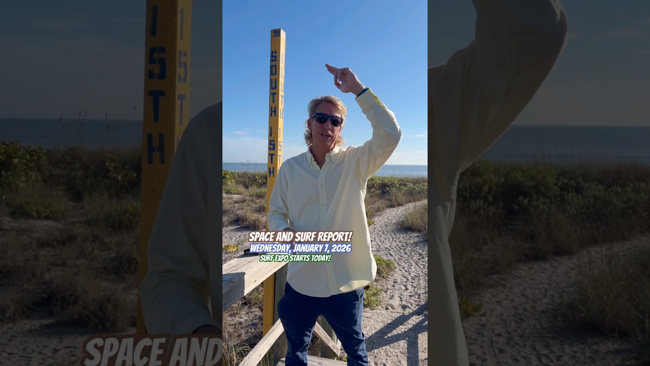 1-7-26 Space and Surf Report! Beautiful day to surf! Launch tomorrow 1:29PM! Surf Expo Starts today!