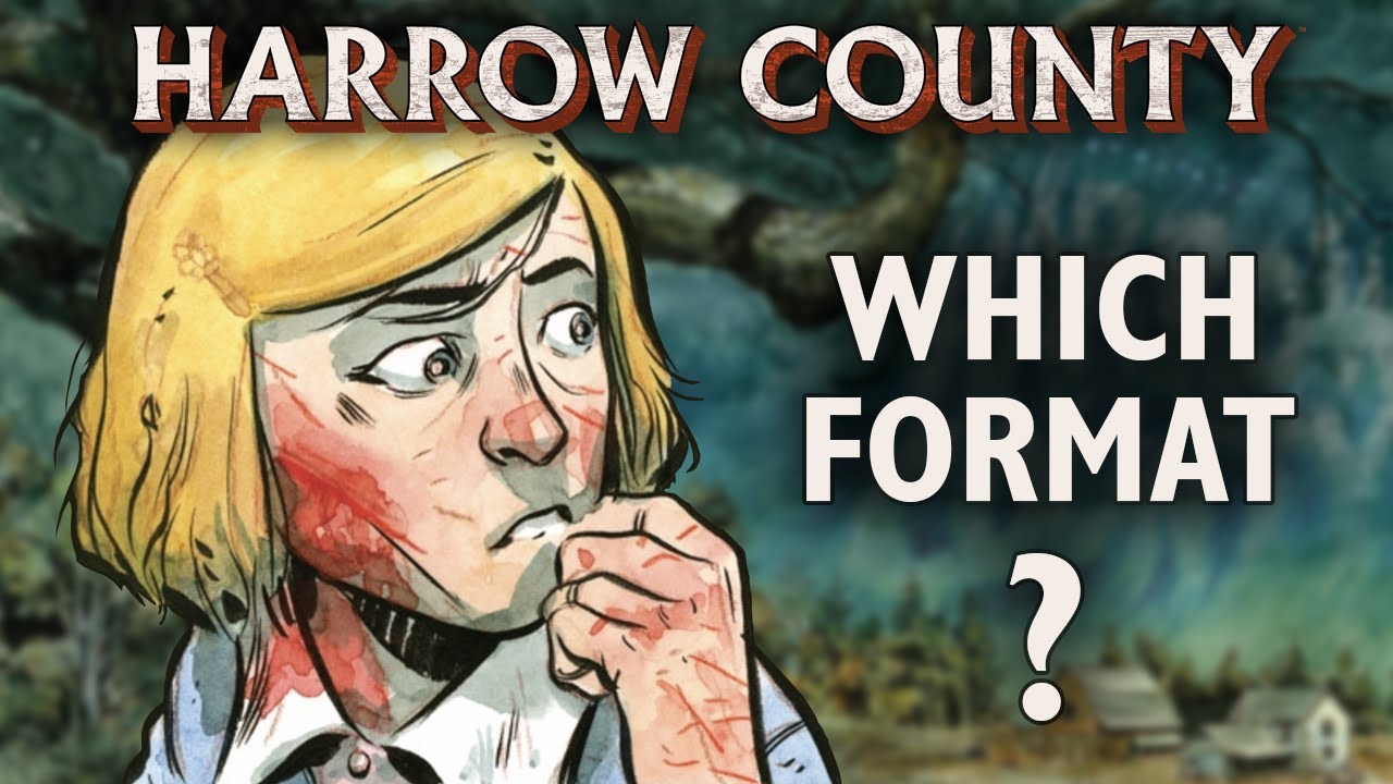 Harrow County   Which Format?