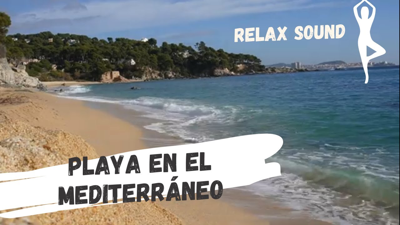 Sonido de Olas del Mar Mediterr&aacute;neo en Playa- Escucha, Rel&aacute;jate y Duerme
