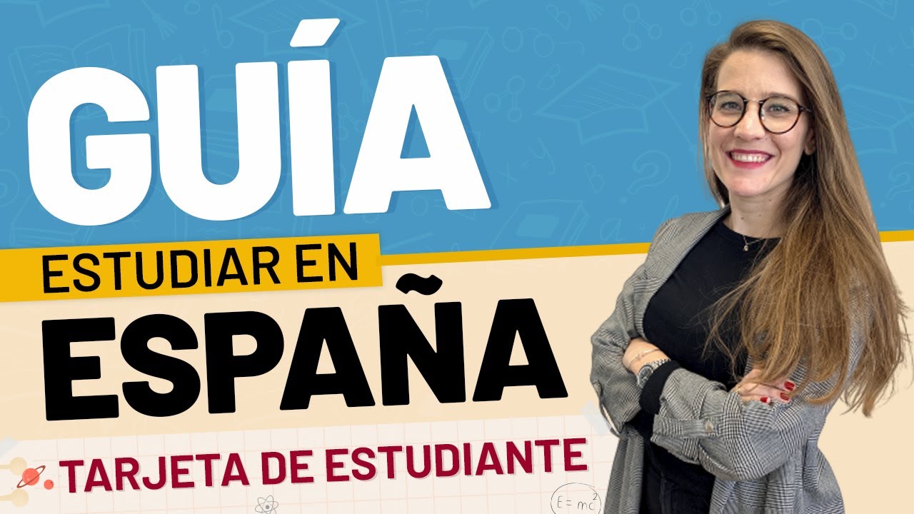 📋 Guía para Estudiar en España 💳 Tarjeta de Estudiante 👩🏼‍🎓👨🏻‍🎓