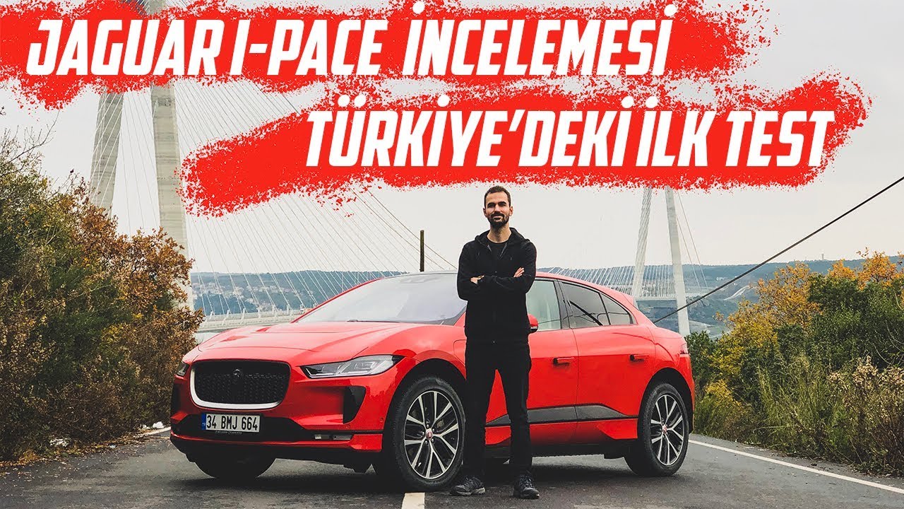 Tesla Model X'in rakibi Jaguar I-Pace incelemesi / Türkiye'deki ilk test