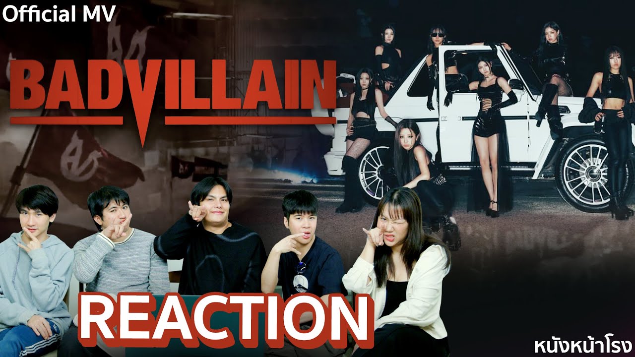 เดบิวต์วายร้ายสาวเจน5 😈 BADVILLAIN -  'BADVILLAIN' MV REACTION BY หนังหน้าโรง
