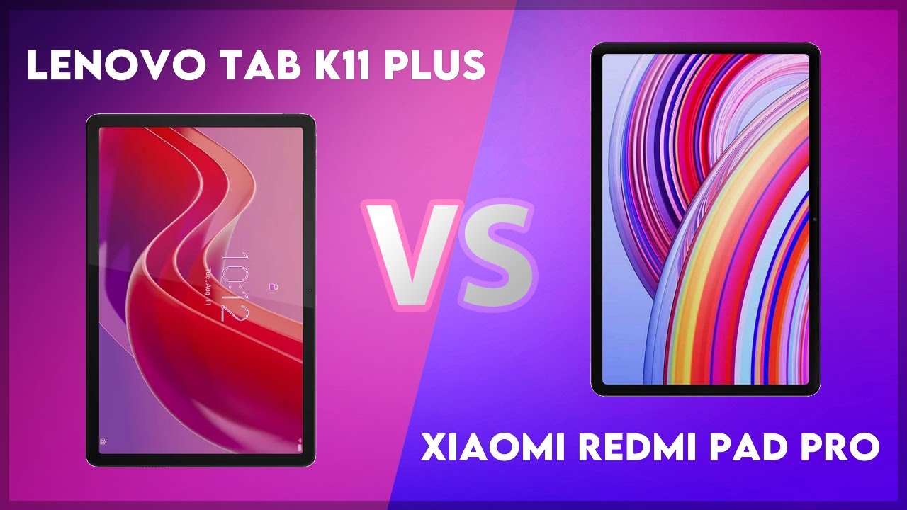 Lenovo Tab K11 Plus vs Xiaomi Redmi Pad Pro Technical Comparison