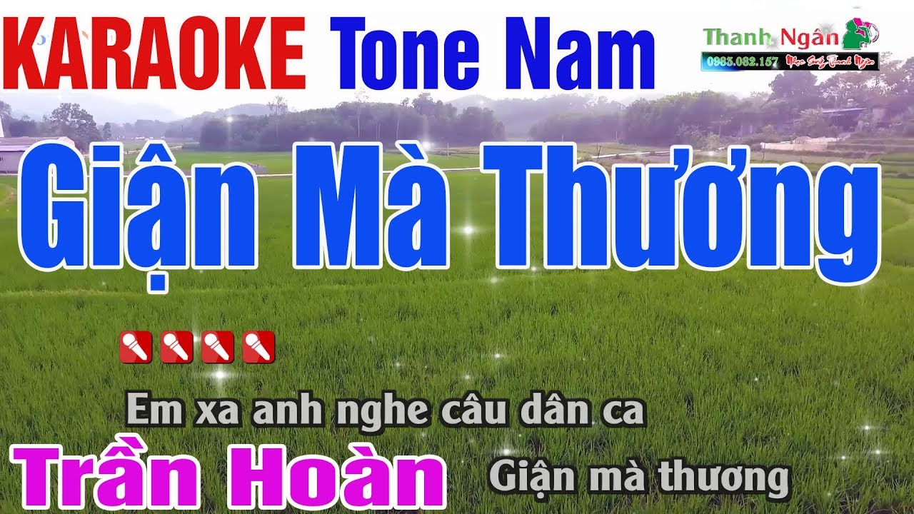 Giận Mà Thương Karaoke 2020 | Tone Nam - Nhạc Sống Thanh Ngân