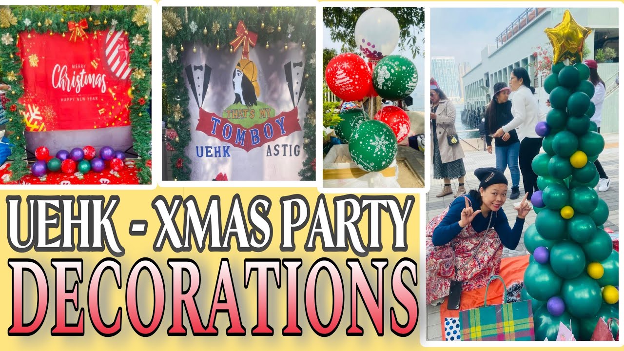 UNIFIED ESTEHANON in HK-(XMAS PARTY)- DECORATIONS #decoration #christmas #boronganoninhk