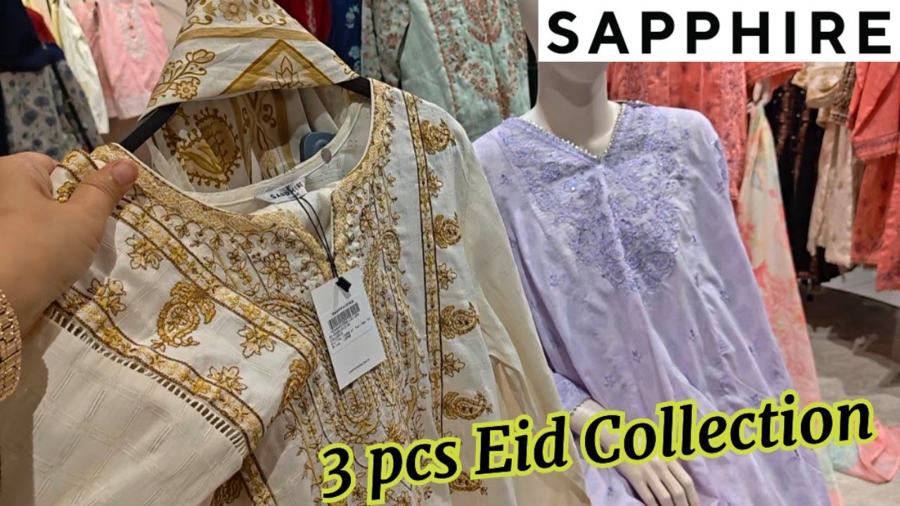 Sapphire New Collection 2026❤️ Sapphire 3pcs Eid Collection 2026❤️