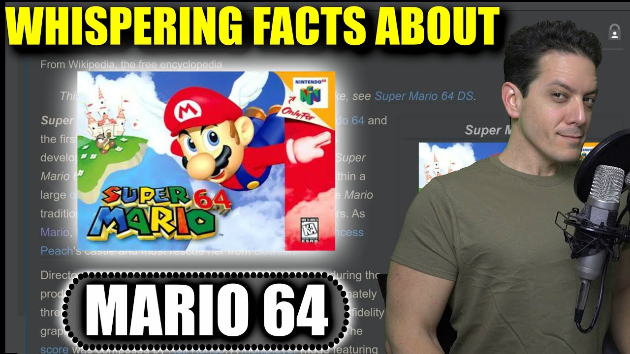 Whispering Facts about Super Mario 64 for 48 Minutes from Wikipedia (ASMR) | Viewer Request