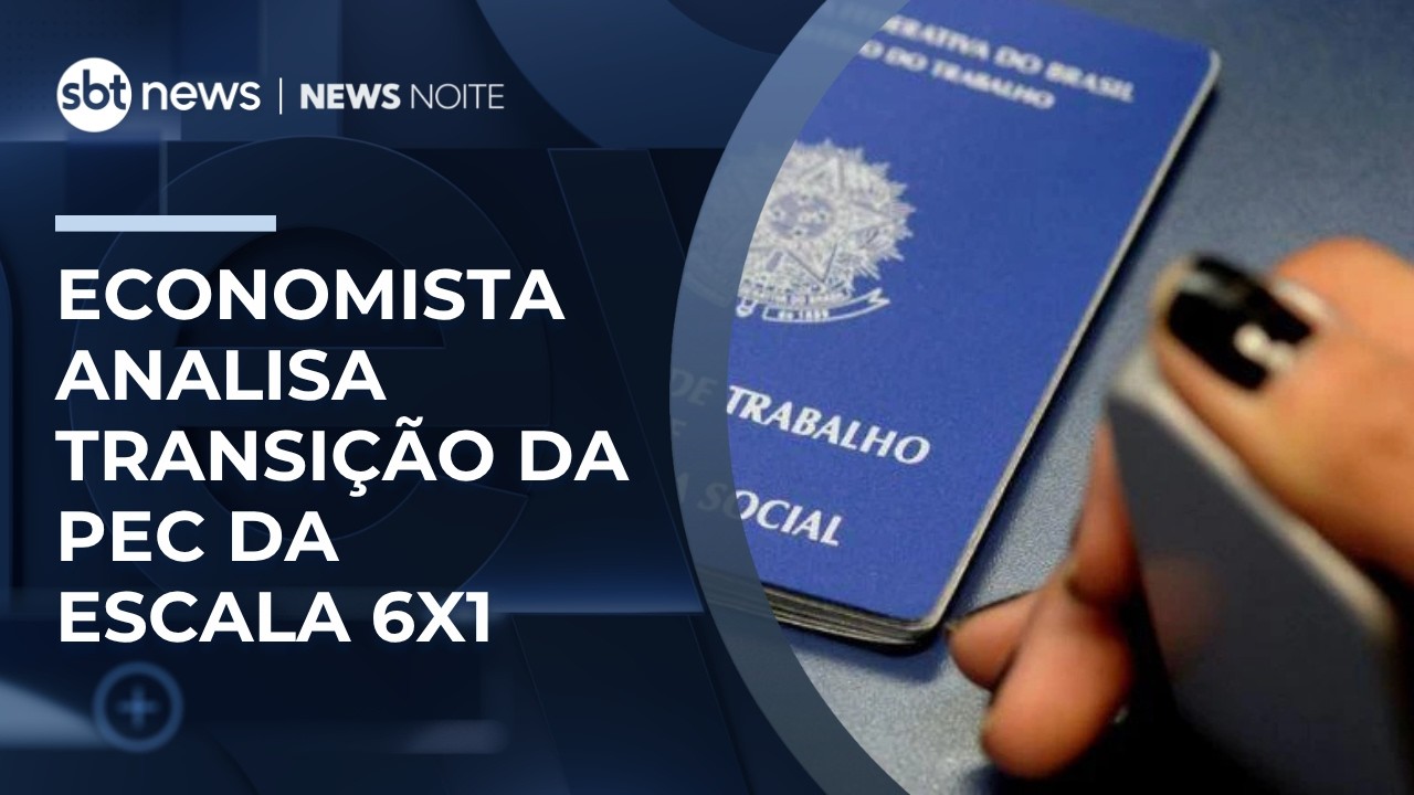 PEC da escala 6x1 entra em debate sobre transi&ccedil;&atilde;o | #NewsNoite