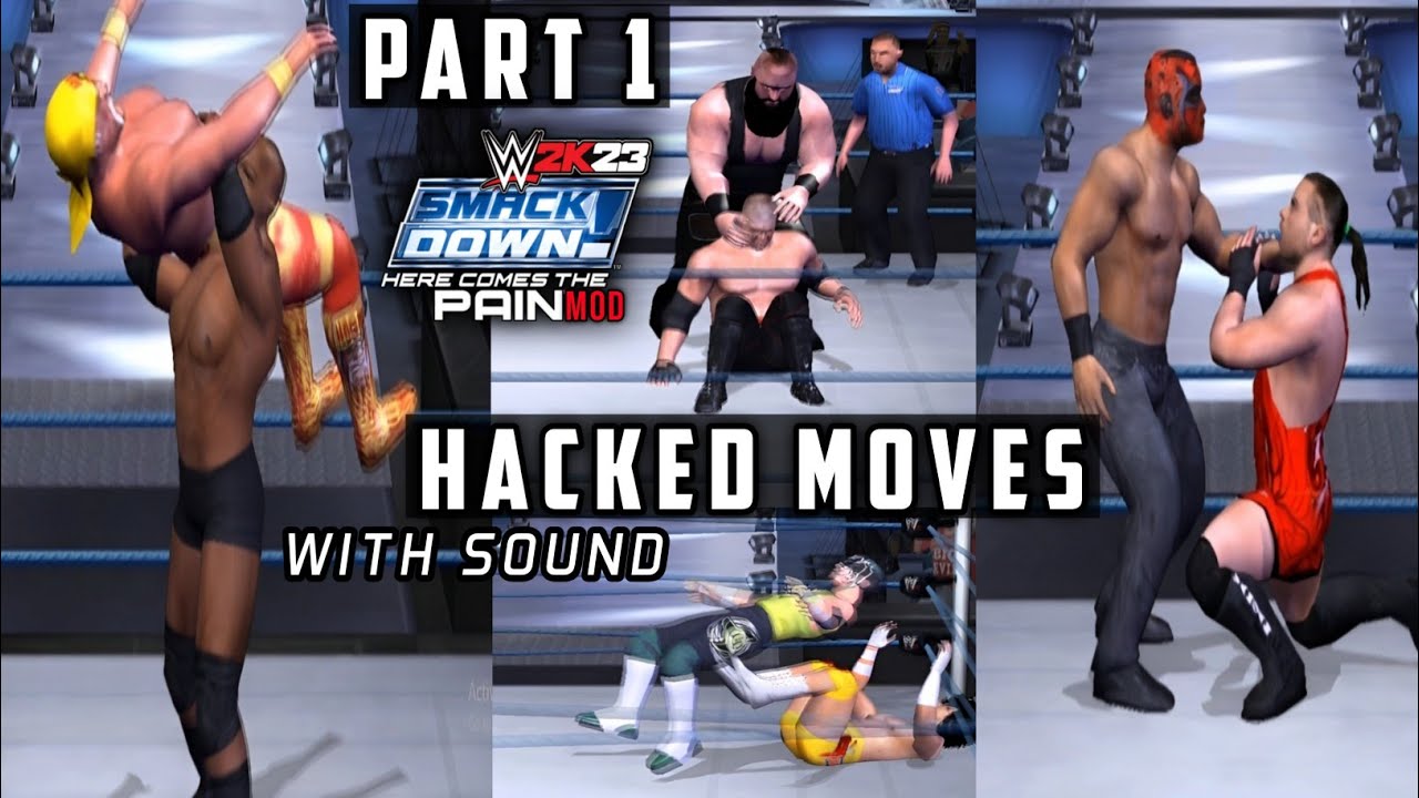 WWE SmackDown Here Comes The pain | New Hacked Moves | Finishers | part 1