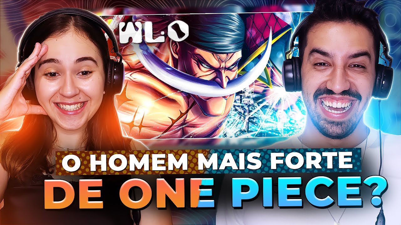 FAZ O MUNDO TREMER! Reagimos a O Homem Mais Forte do Mundo [One Piece/Barba Branca] | WLO | React