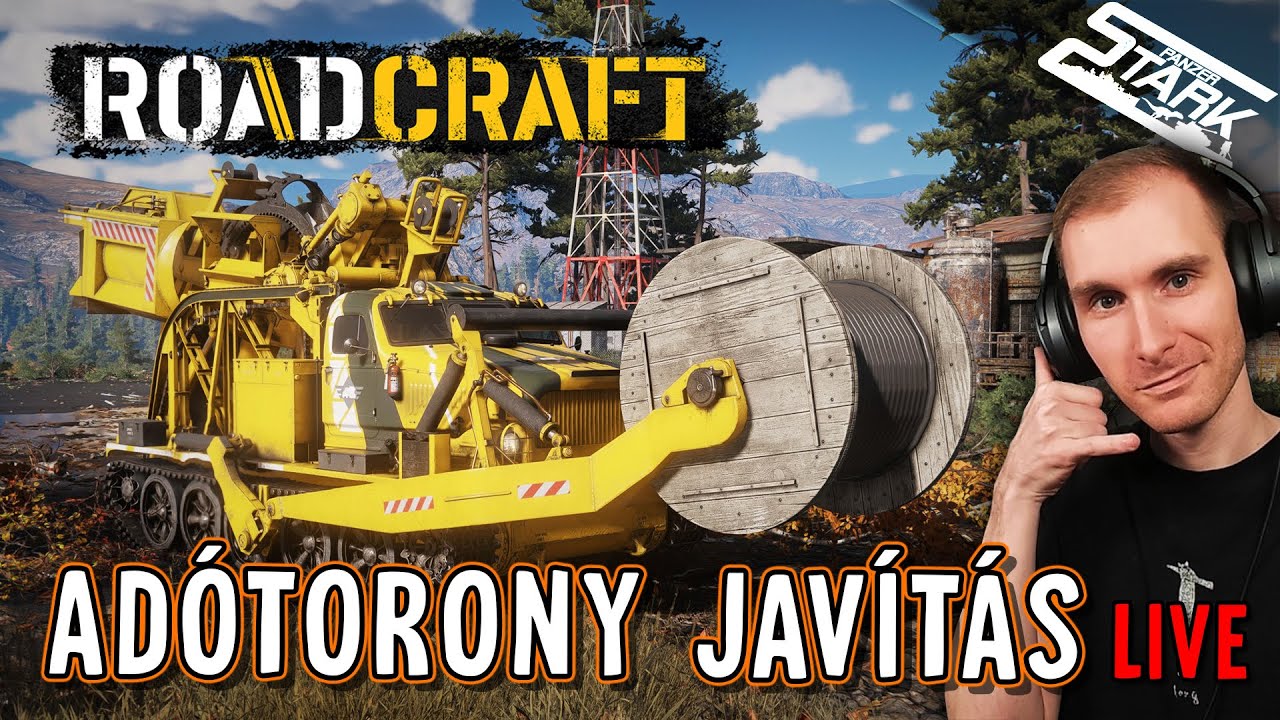 RoadCraft - 5.R&eacute;sz (Baj Van a Kommunik&aacute;ci&oacute;val.. Jav&iacute;tsuk Meg!) - Stark LIVE