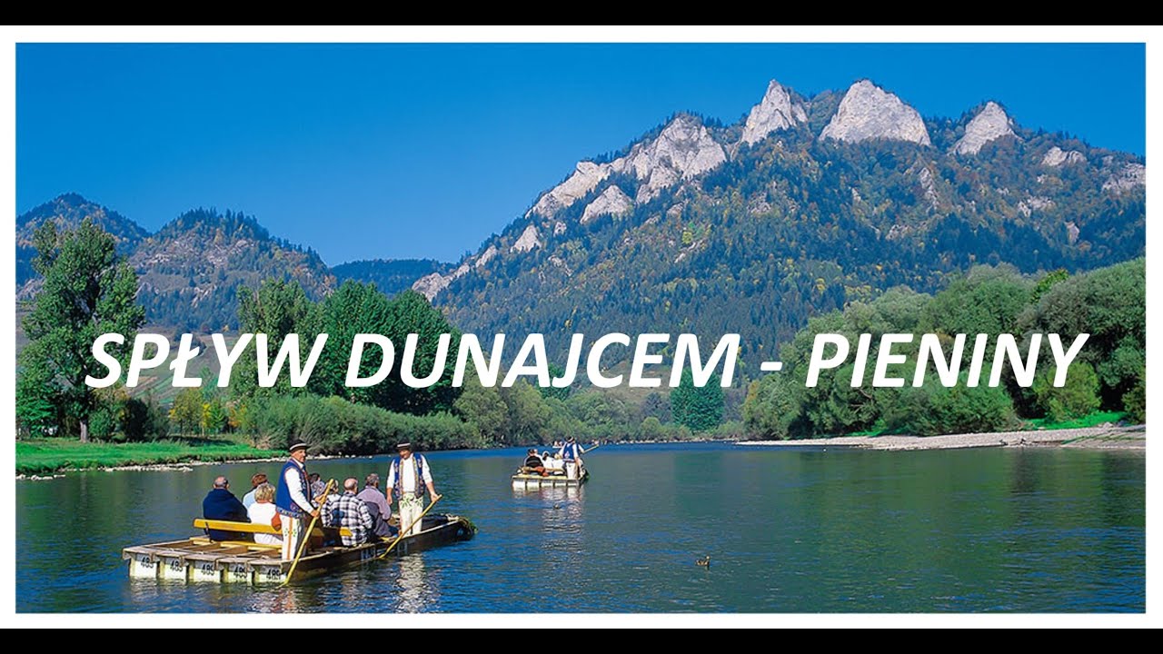 Spływ Dunajcem - Pieniny
