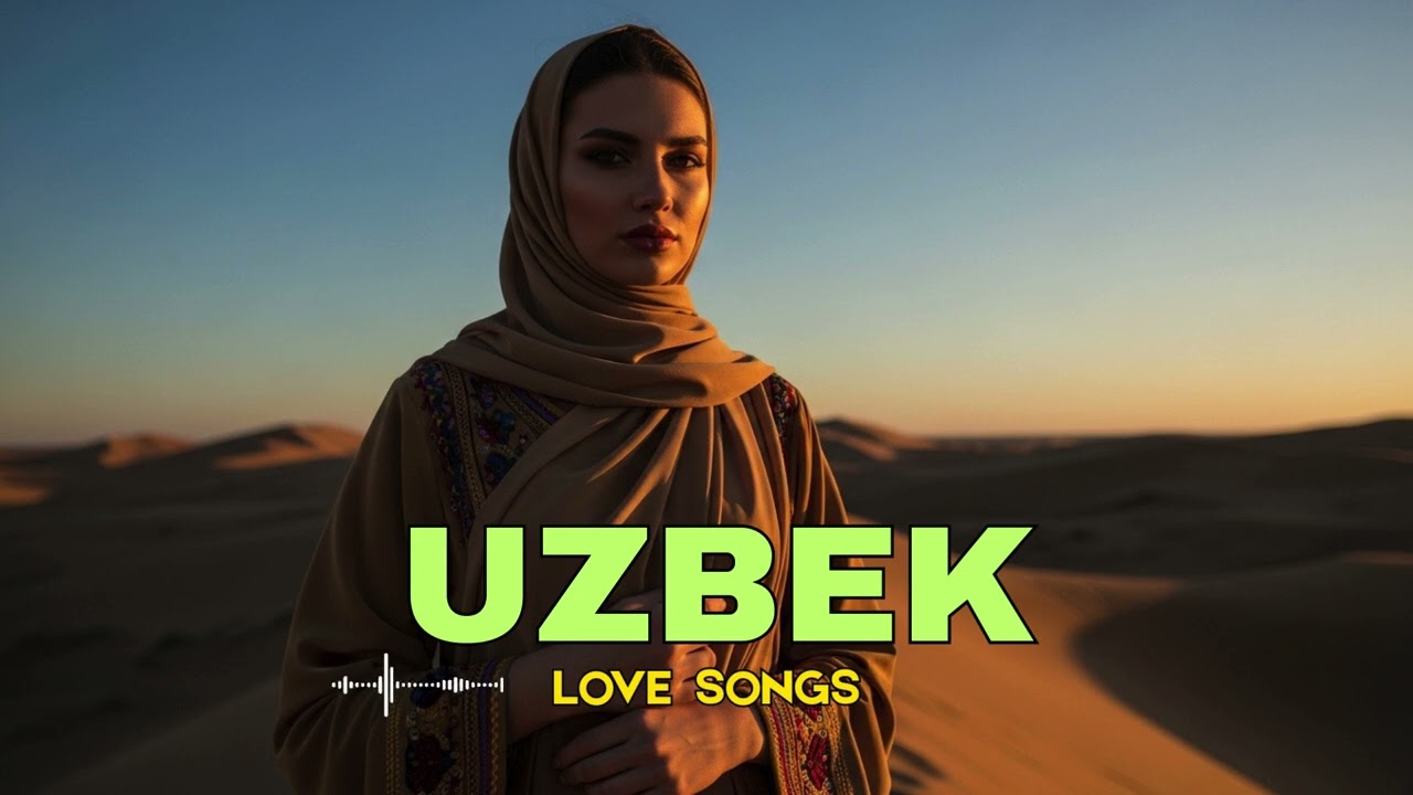 Top Uzbek Love Songs 2025 – 1 Soatlik Nonstop Romantik Playlist 🎶