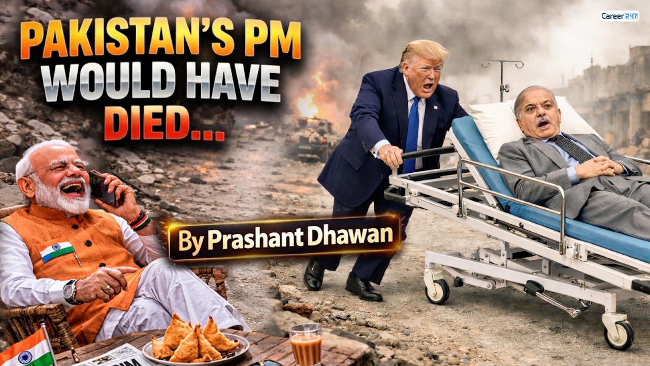 Pakistan PM Would Have Di*d During Operation Sindoor says Donald Trump | By Prashant Dhawan