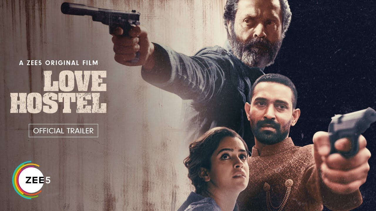 Love Hostel | Trailer | Bobby D | Vikrant M | Sanya M | A ZEE5 Original Film | Premieres 25 Feb 2022
