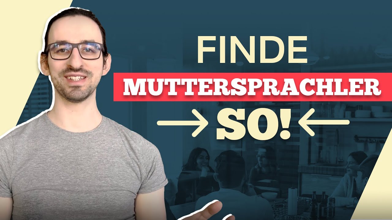 Fremdsprache SPRECHEN &Uuml;BEN: 7 Apps & Webseiten, um schnell Muttersprachler zu finden!