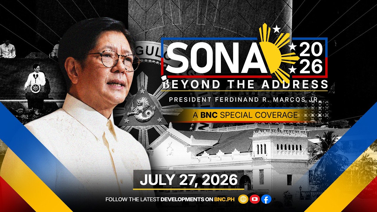 SONA 2026: Beyond the Address: A Bilyonaryo News Channel Special Coverage | July 27, 2026