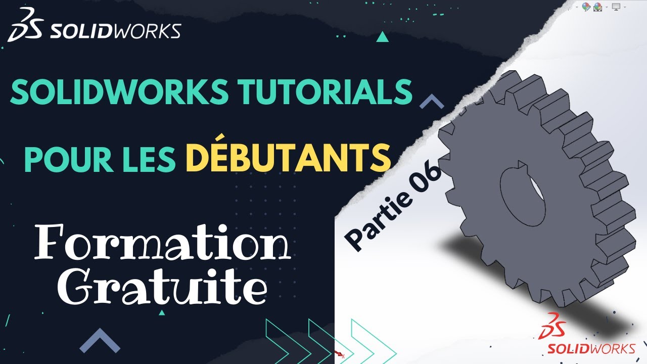 Tutoriel SolidWorks pour les d&eacute;butants || Pratiquer et progresser ||  -Formation gratuite- Partie 6