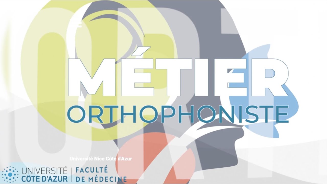 Le métier d'orthophoniste - Faculté de médecine - Université Côte d'Azur