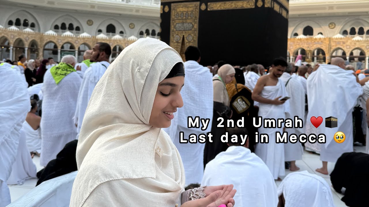 2nd Umrah Done 🤍🕋 | Kaaba | Last day in Mecca 🥹 | Makkah | emotional | alhumdullilah | dailt vlog 