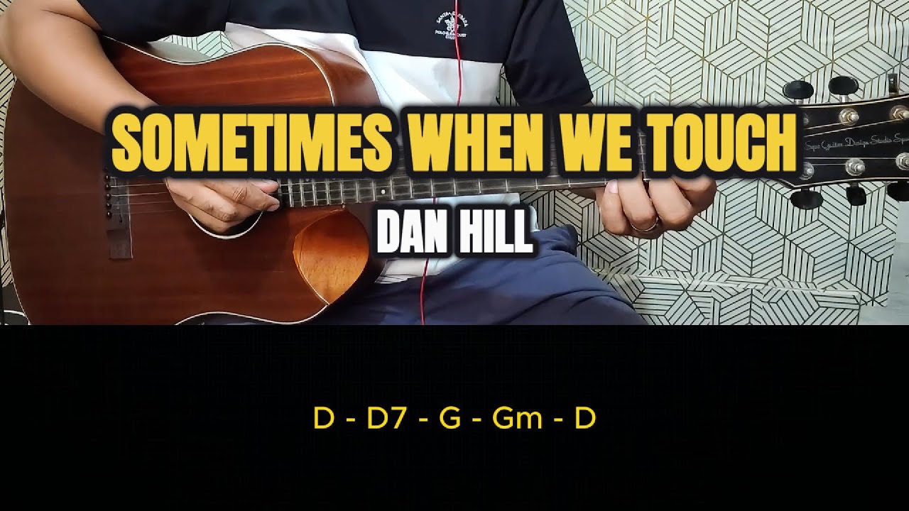 Sometimes When We Touch - Dan Hill | Easy Guitar Tutorial