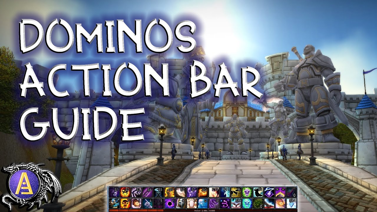 Set up Dominos Fast! - Dominos Action Bar Addon Guide