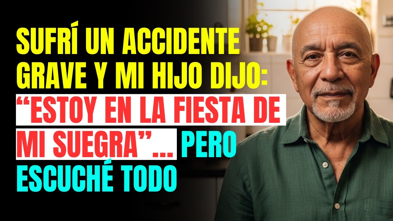 Sufrí Un Accidente Grave Y Mi Hijo Dijo: “Estoy En La Fiesta De Mi Suegra”… Pero Escuché Todo