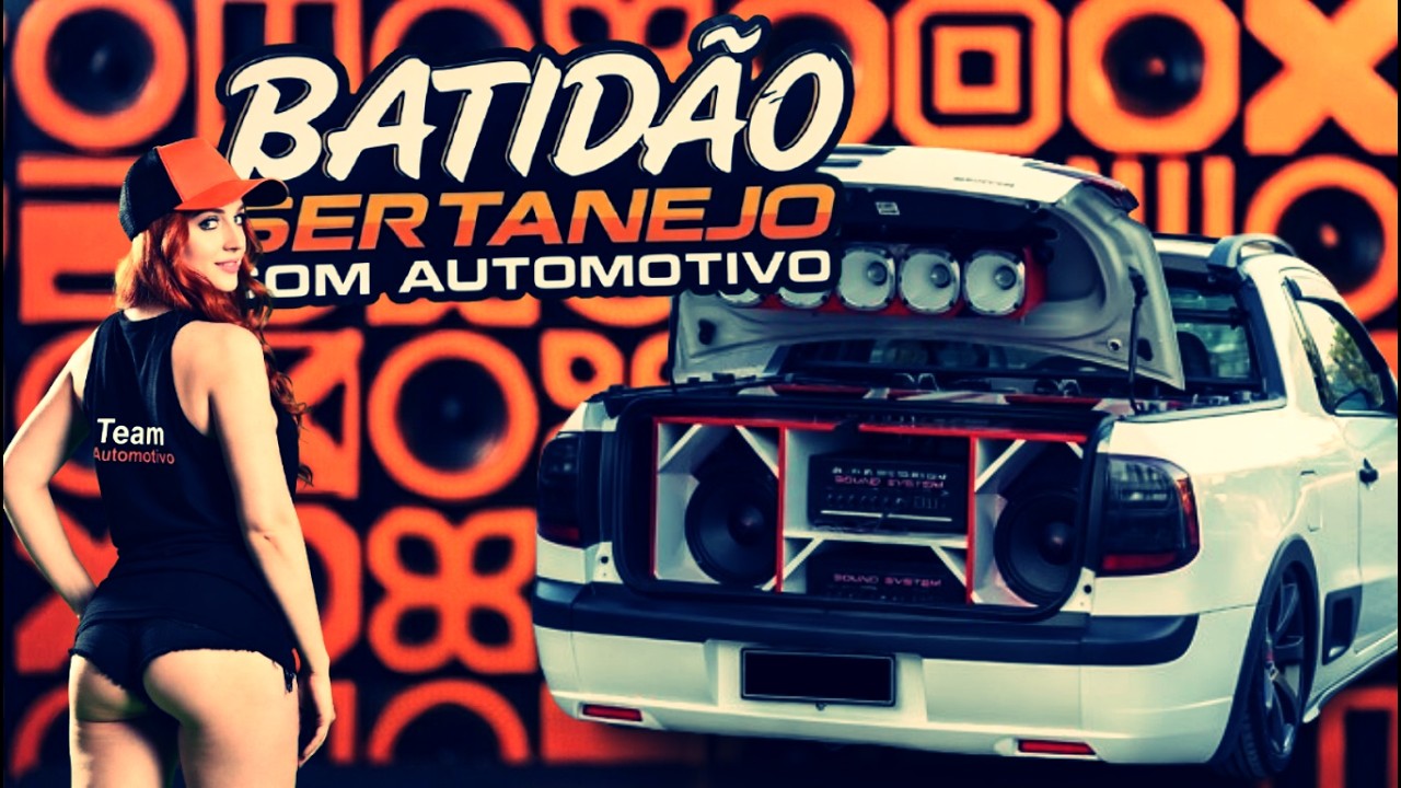 Batidão Sertanejo - SOM AUTOMOTICO GRAVE QUE ESTOURA🔥🔥🔥
