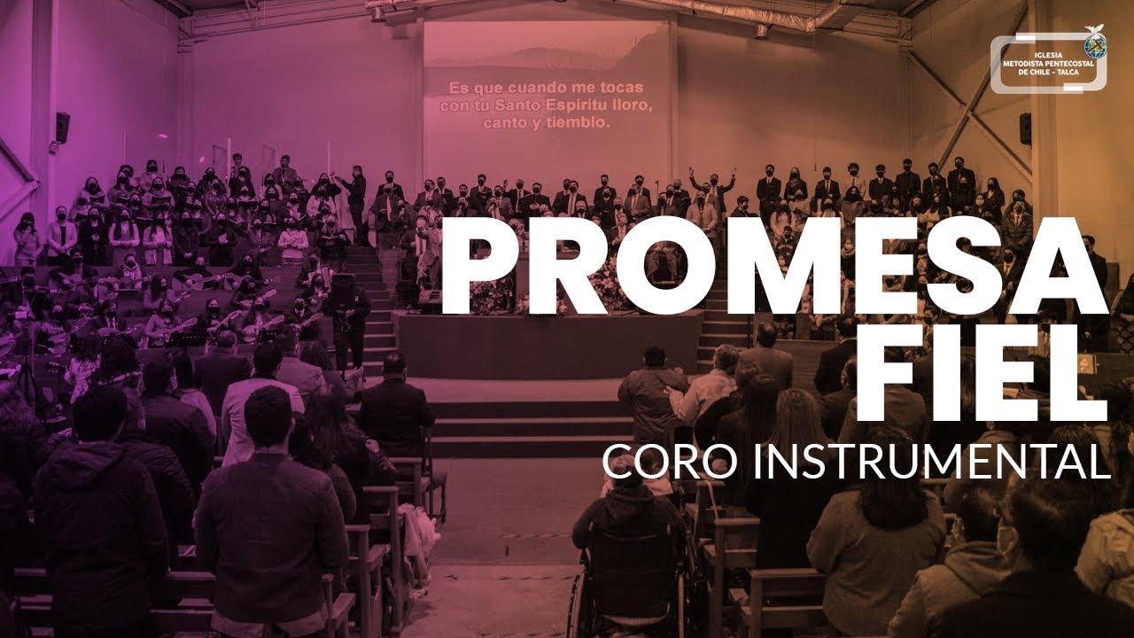 Coro Instrumental IMPCH Talca -  Promesa Fiel