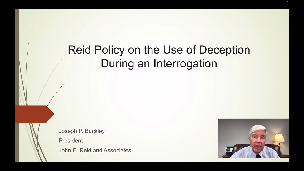 Reid Policy on the Use of Deception During an Interrogation