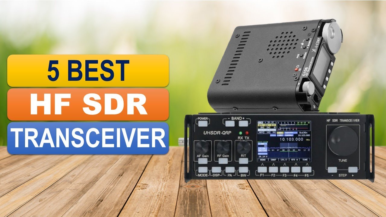 Top 5 Best HF SDR Transceiver in 2026