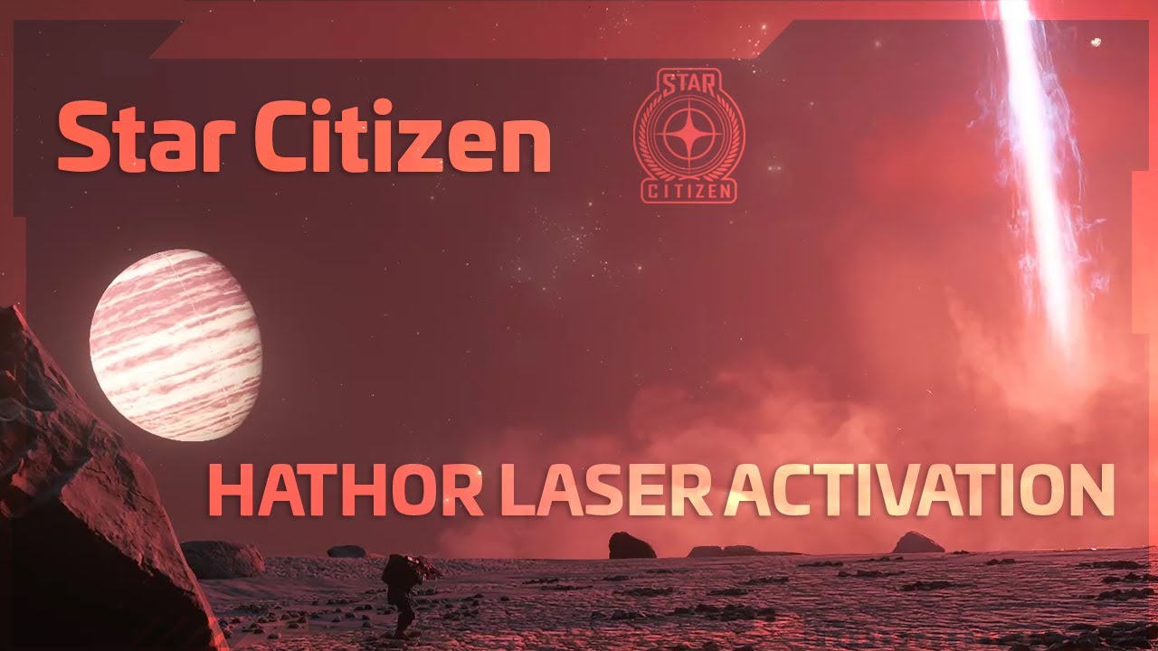 Star Citizen | Активация HATHOR лазера выглядит ФАНТАСТИЧЕСКИ!